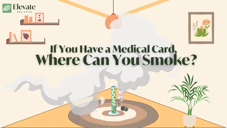 Where Can You Smoke Marijuana If You Have A Medical Card?