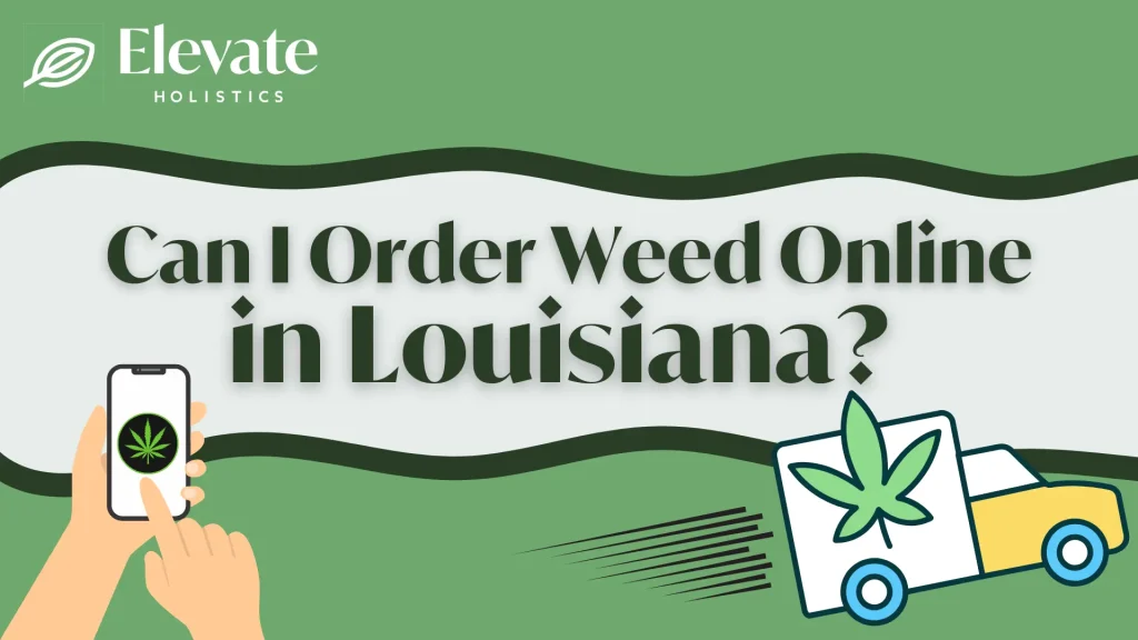 can i order weed online in Louisiana