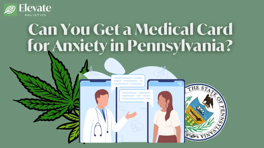 Can You Get a Medical Card for Anxiety in PA?