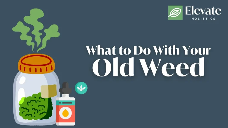 What to do with your old weed